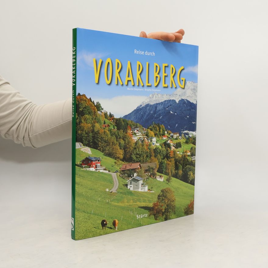 Brigitta Siepmann Reise durch Vorarlberg
