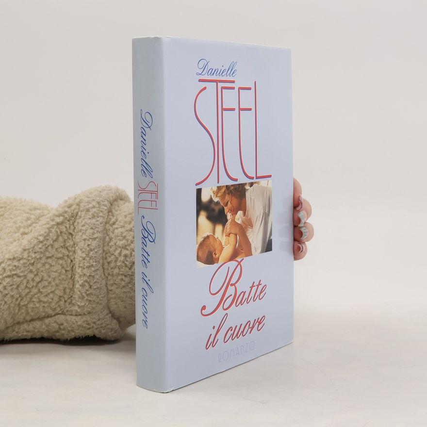 Danielle Steel Batte il Cuore
