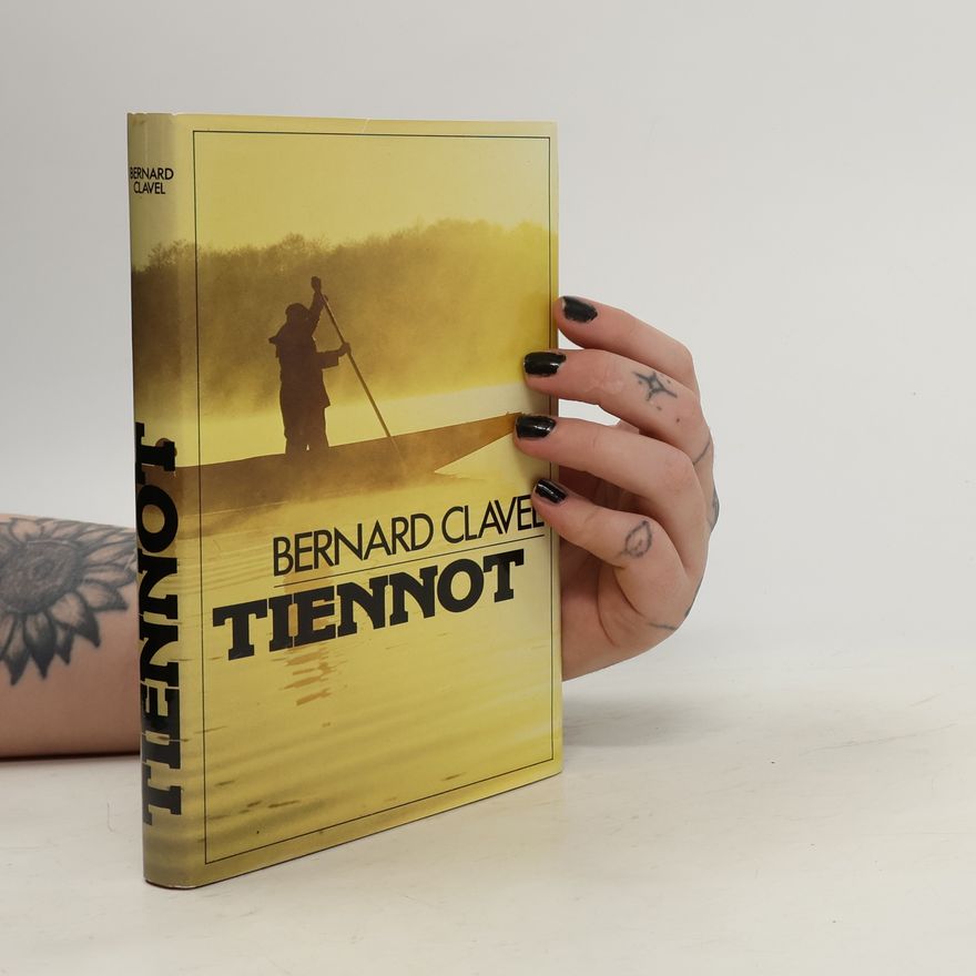 Bernard Clavel Tiennot