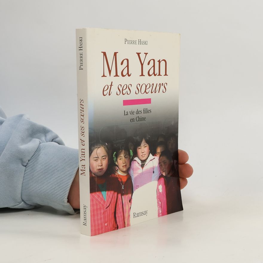 Pierre Haski Ma Yan et ses soeurs