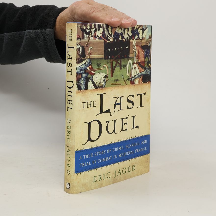 Eric Jager The Last Duel