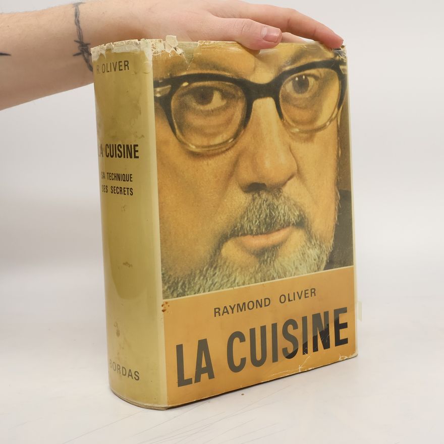 Raymond Oliver La cuisine