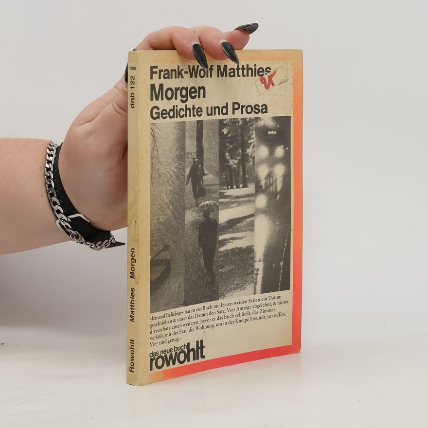 Frank-Wolf Matthies Das Neue Buch - 122: Morgen