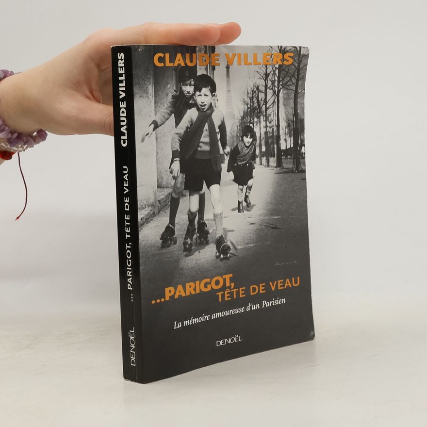 Claude Villers Parigot, tête de veau
