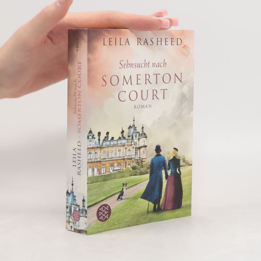 Leila Rasheed Sehnsucht nach Somerton Court