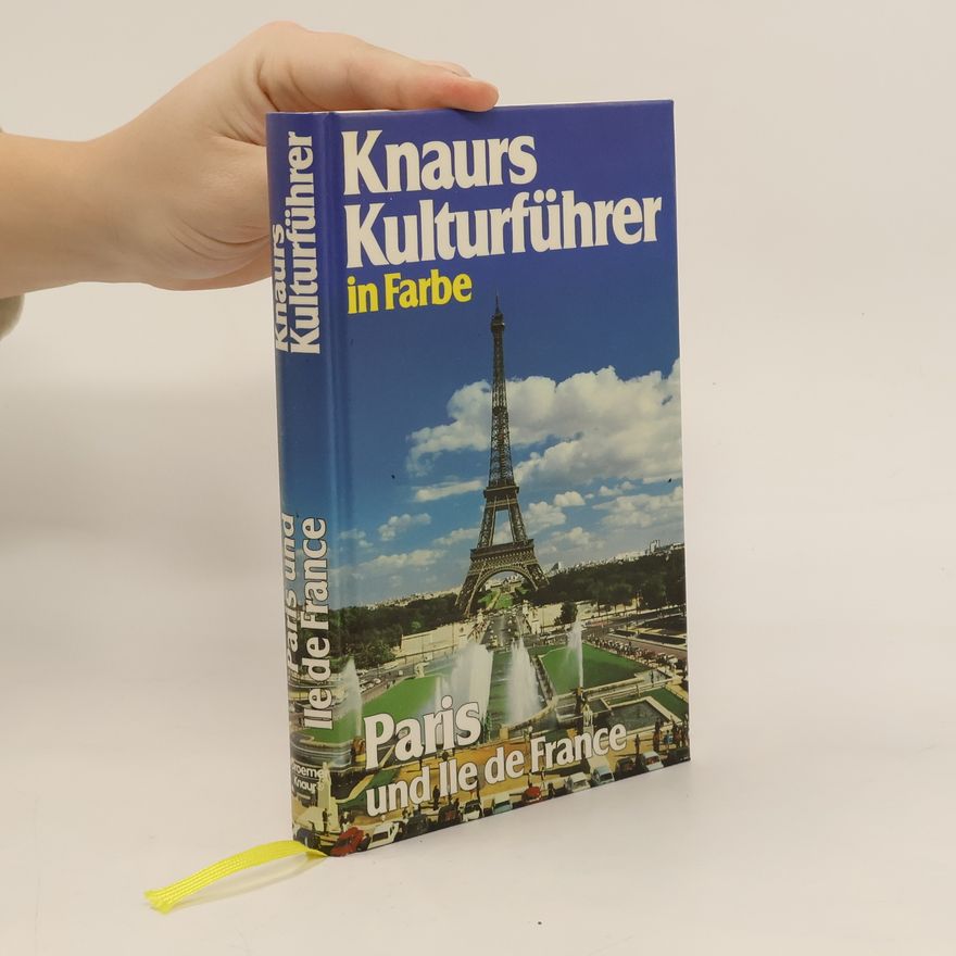 Marianne Mehling Knaurs Kulturführer in Farbe Paris und Ile de France