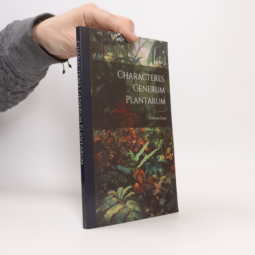 Carl Linnaeus Characteres Generum Plantarum