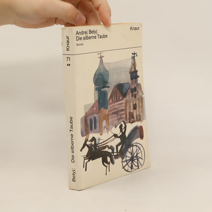 Andrei Bely Die silberne Taube