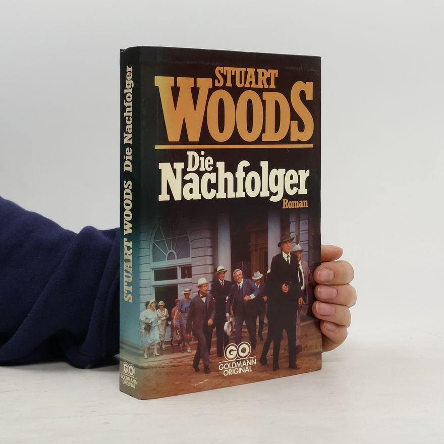Stuart Woods Die Nachfolger