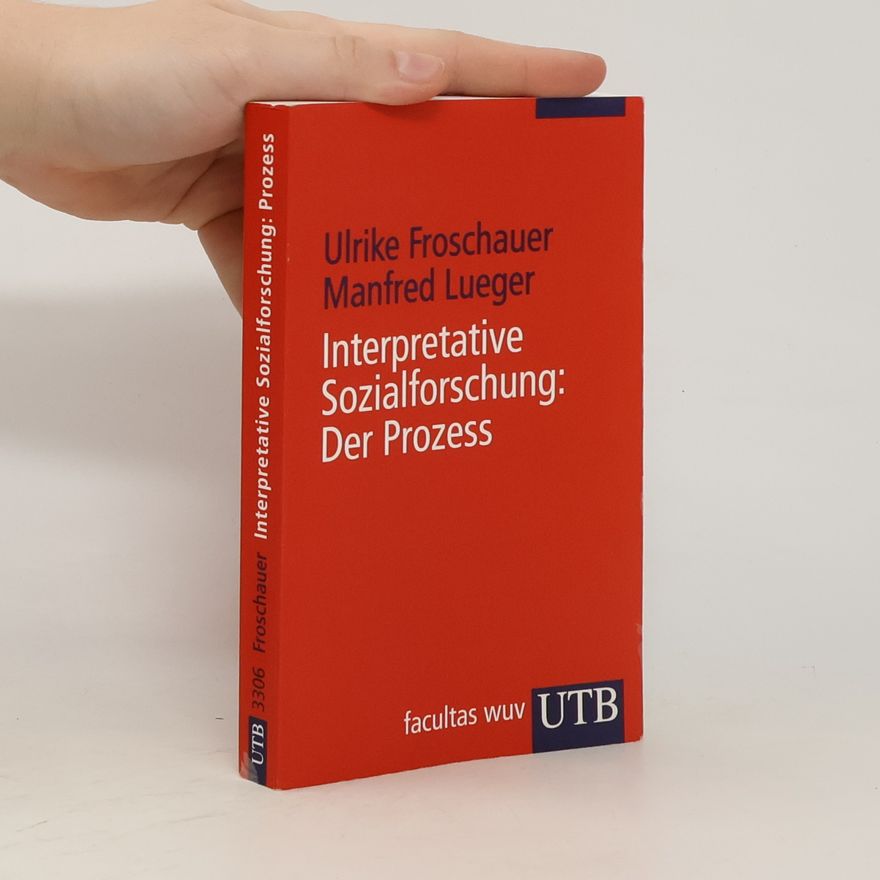 Manfred Lueger Interpretative Sozialforschung