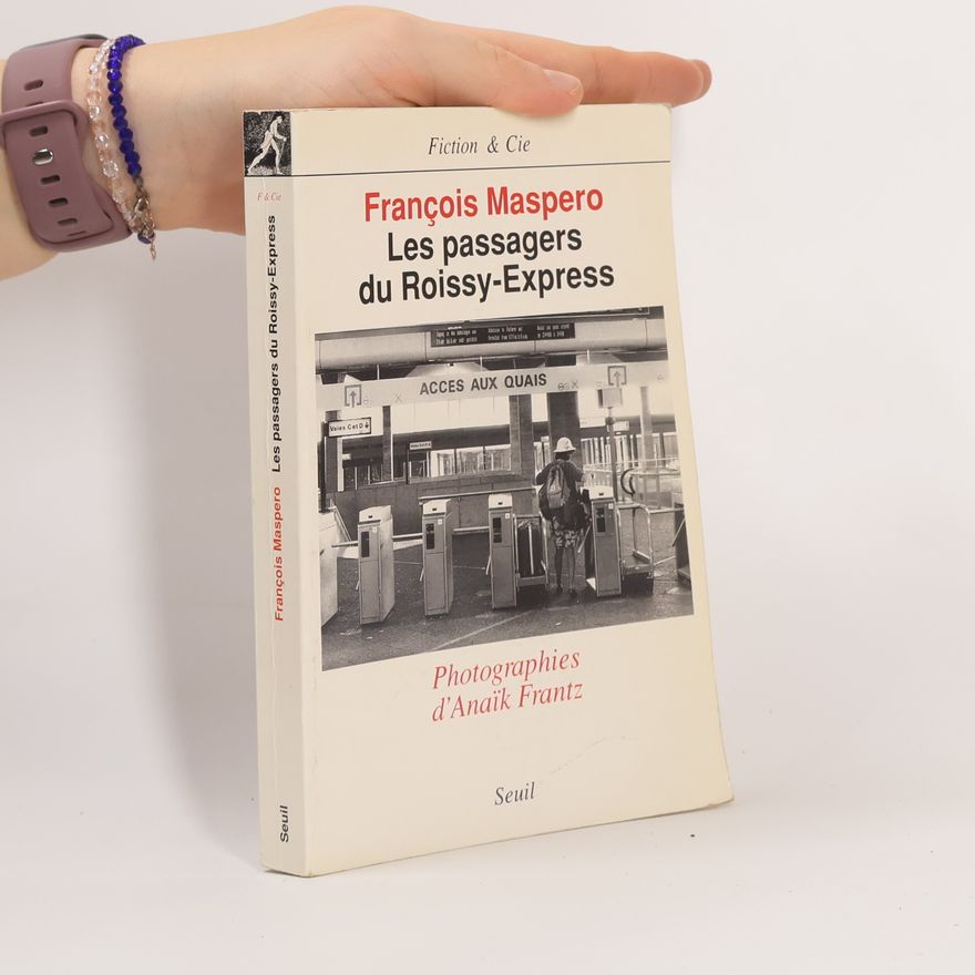 Anaïk Frantz Les passagers du Roissy-Express
