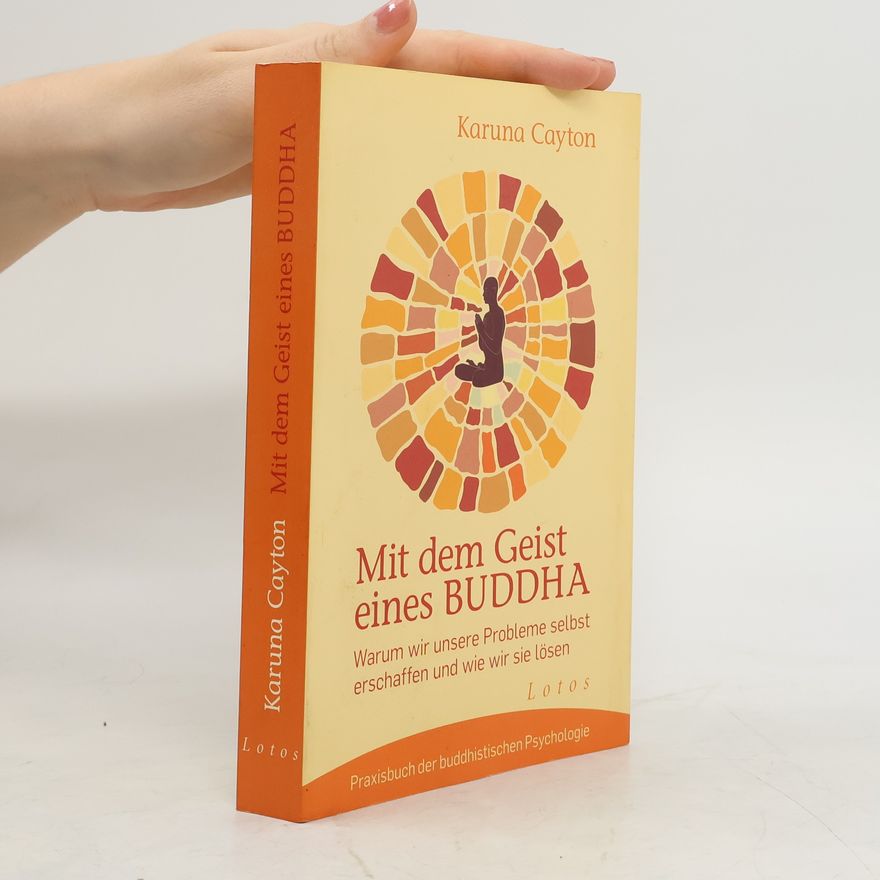 Karuna Cayton Mit dem Geist eines Buddha