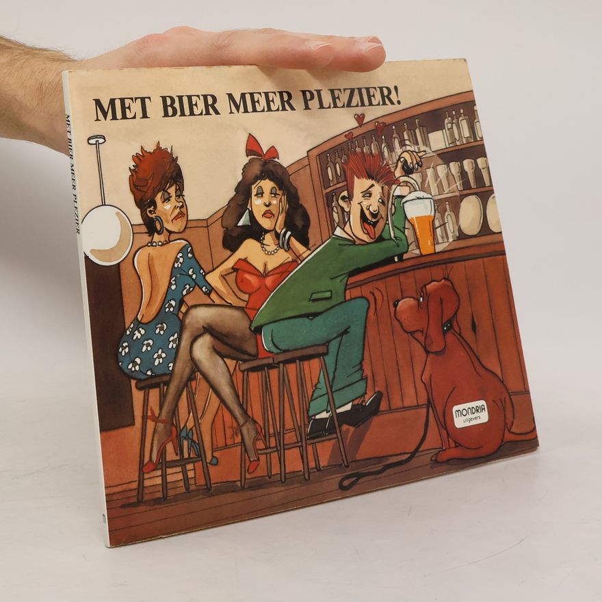 Kolektiv autorů Met bier meer plezier