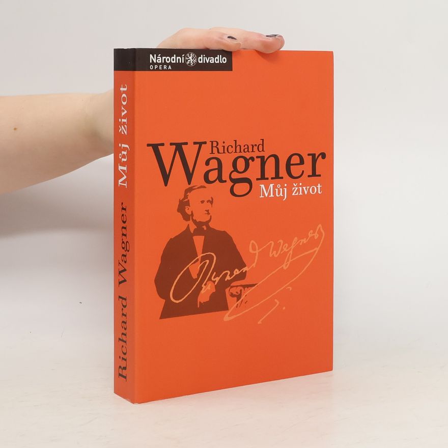 Richard Wagner Můj život