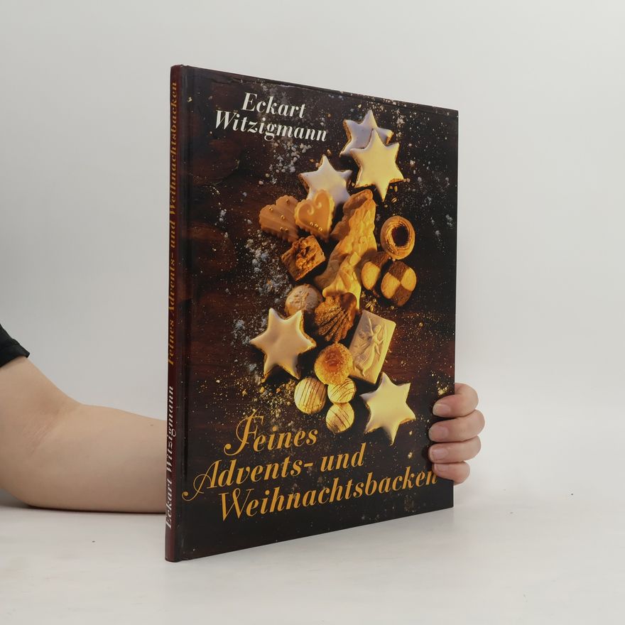 Eckart Witzigmann Feines Advents und Weihnachtsbacken