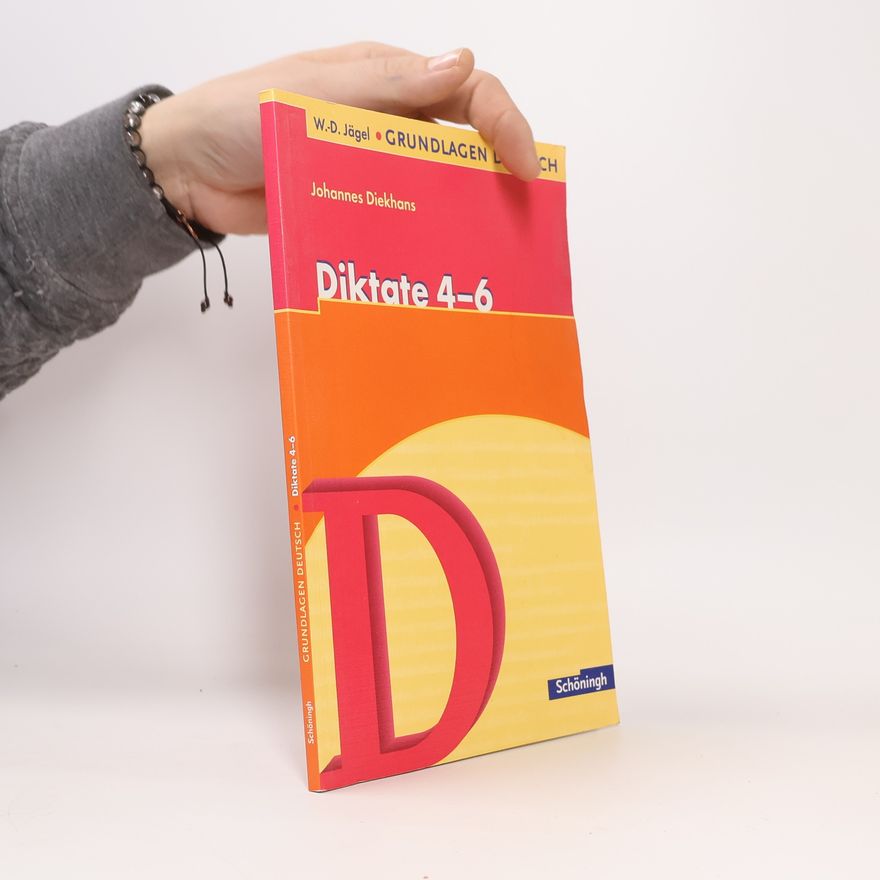 W.-D. Jägel Grundlagen Deutsch: Diktate für das 4.-6. Schuljahr. RSR 2006