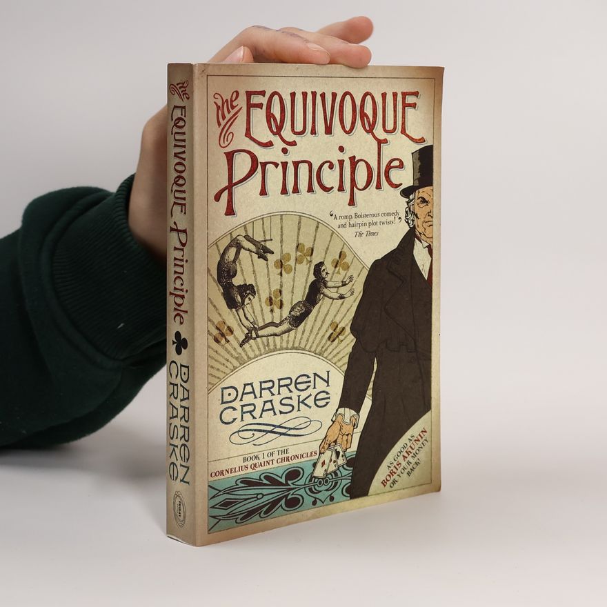 Darren Craske Cornelius Quaint Chronicles - 1: The Equivoque Principle: English Edition