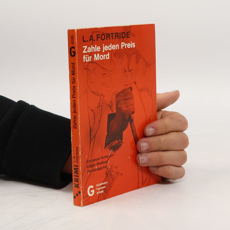 L. A. Fortride Zahle jeden Preis für mord