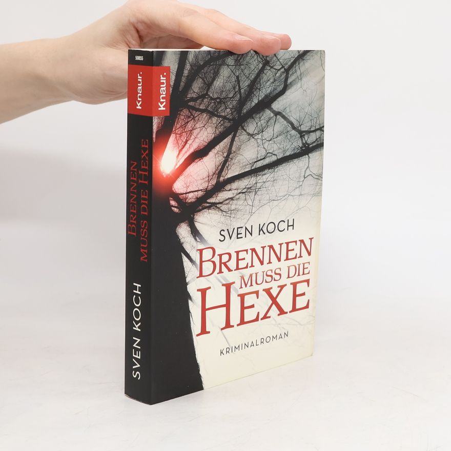 Sven Koch Brennen muss die Hexe