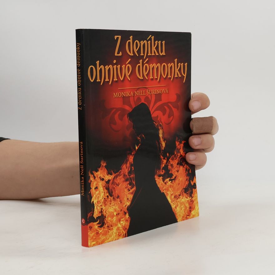 Monika Nell Šurinová Z deníku ohnivé démonky