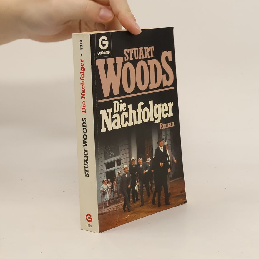 Stuart Woods Die Nachfolger
