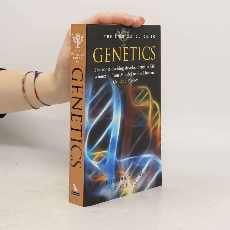 Steve Jones The Britannica guide to genetics