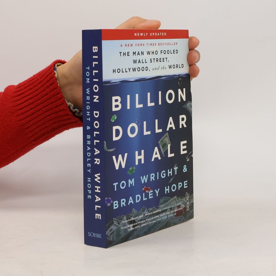 Bradley Hope Billion Dollar Whale