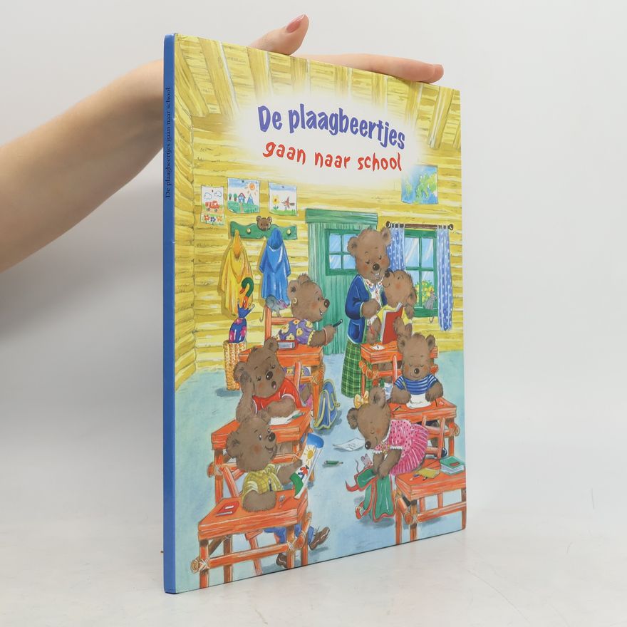 Various authors De plaagbeertjes gaan naar school