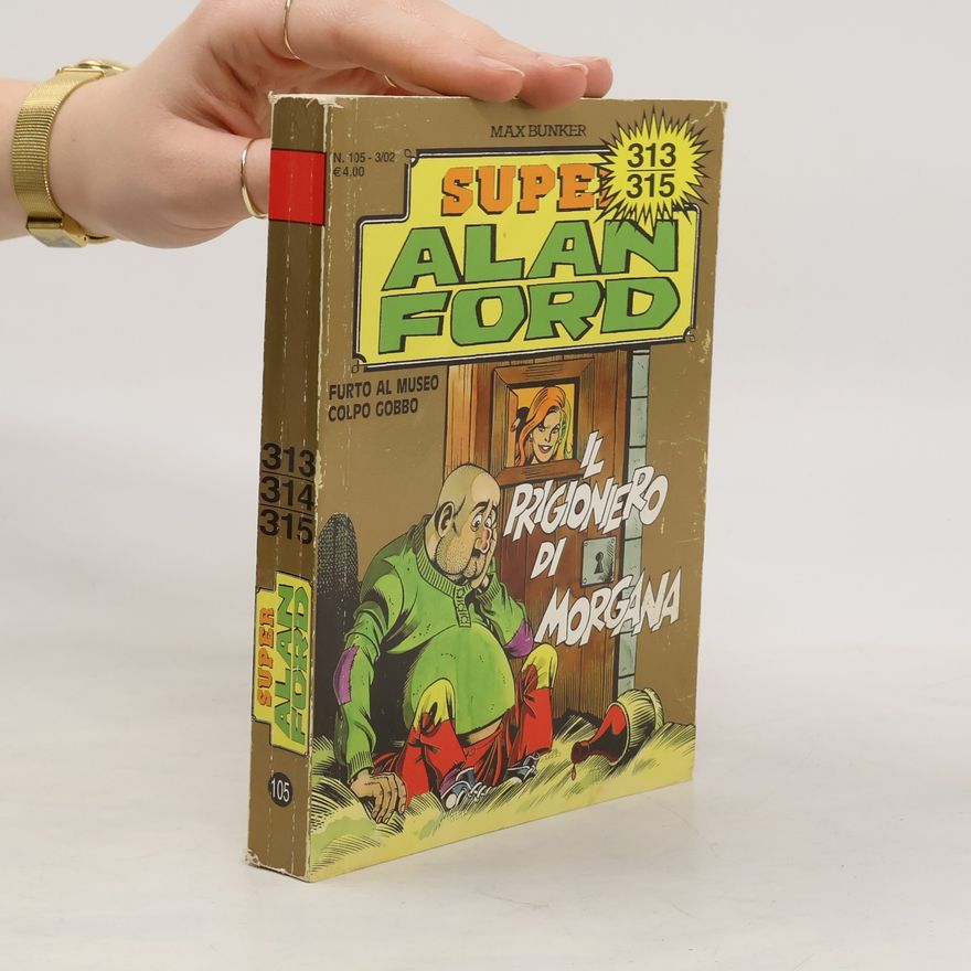 Max Bunker Super Alan Ford 313-315