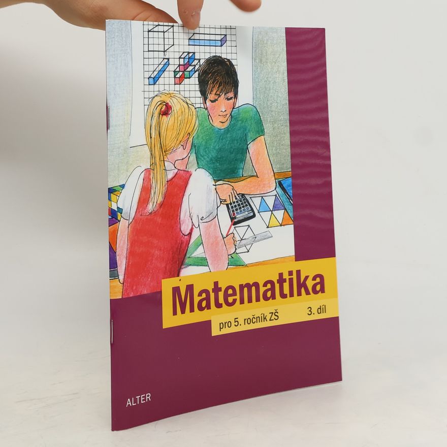 Jaroslava Justová Matematika pro 5. ročník základních škol 3. díl