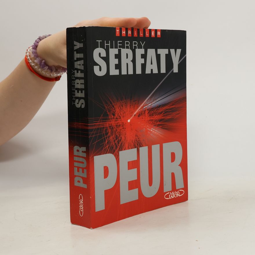 Thierry Serfaty Peur