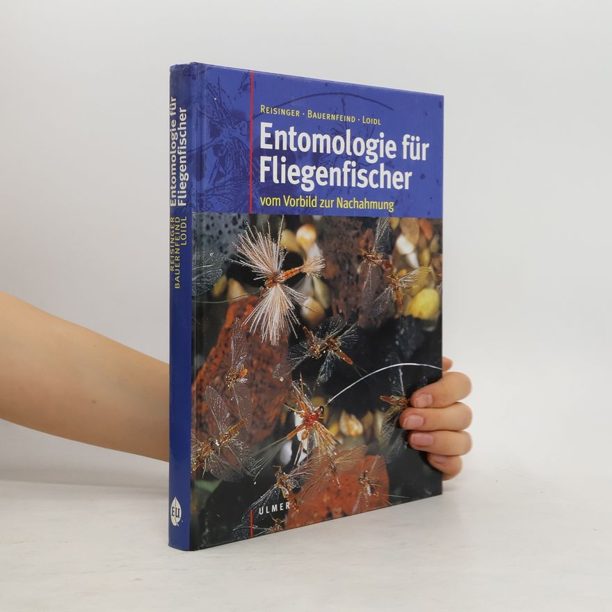 Walter Reisinger Entomologie für Fliegenfischer