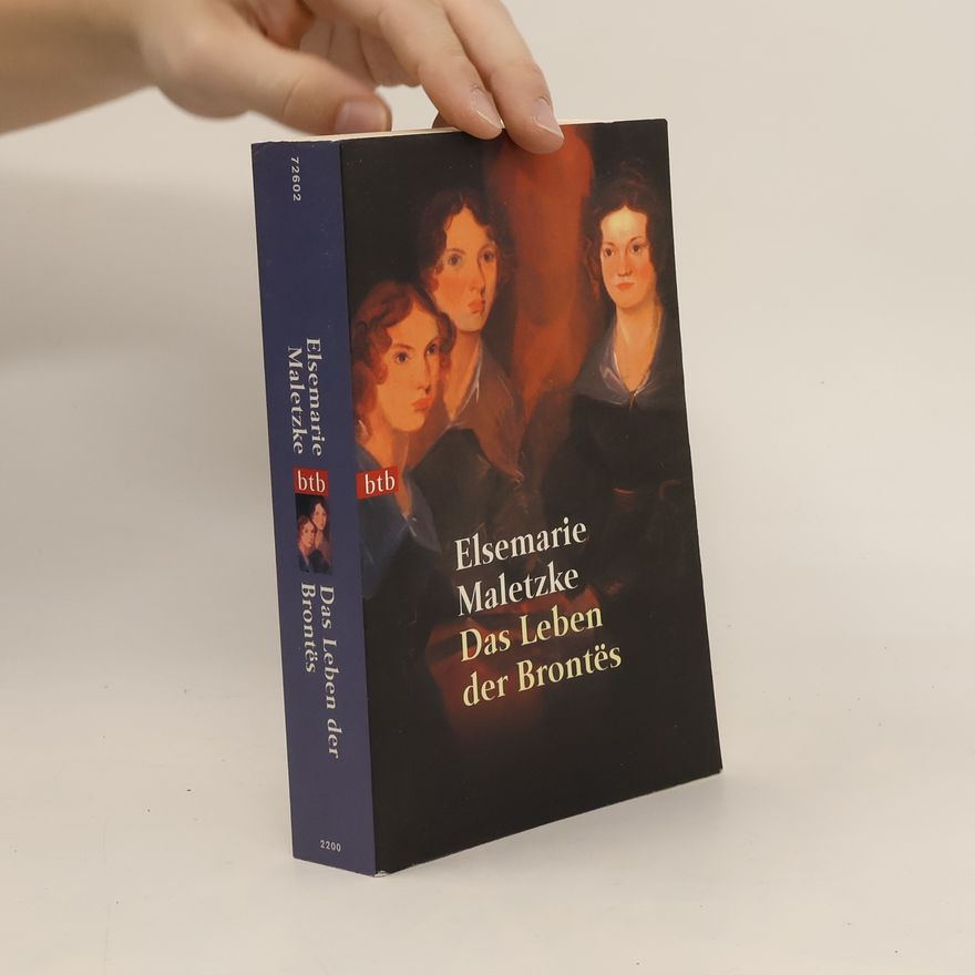 Elsemarie Maletzke Das Leben der Bronte͏̈s