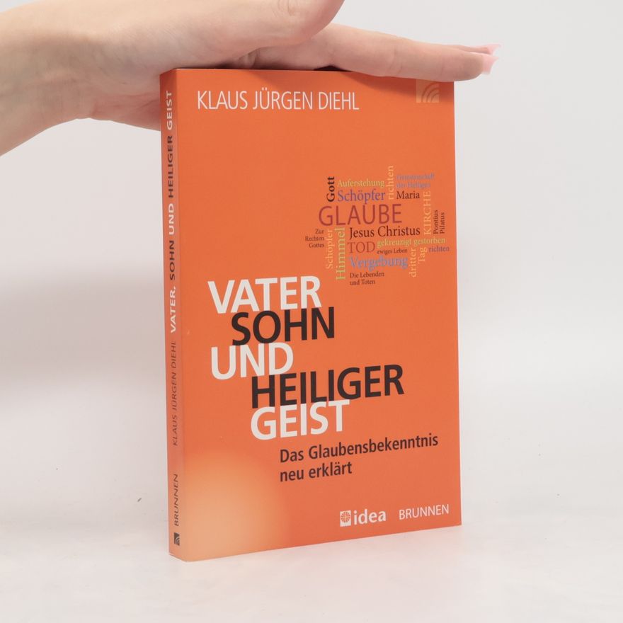 Klaus Jürgen Diehl Vater, Sohn und Heiliger Geist