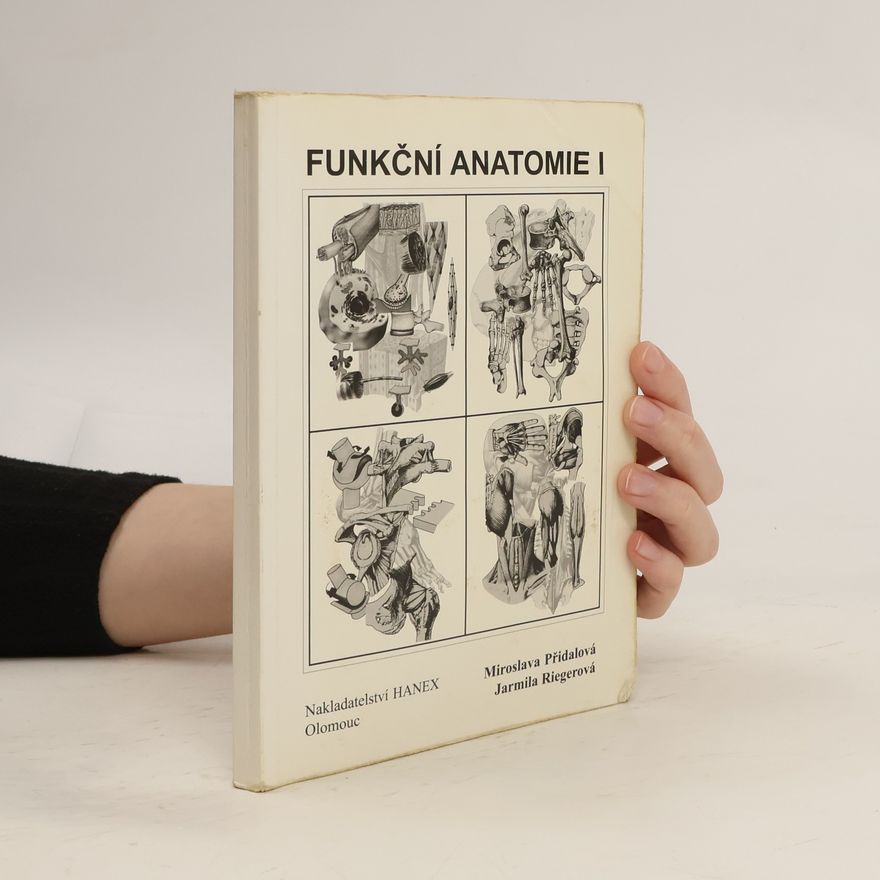 Miroslava Přidalová Funkční anatomie I