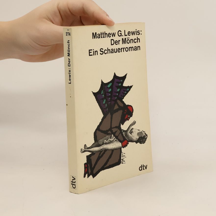 Matthew Gregory Lewis Der Mönch