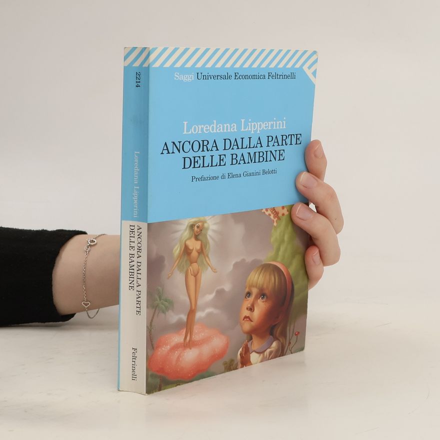 Loredana Lipperini Universale economica. Saggi - 2214: Ancora dalla parte delle bambine