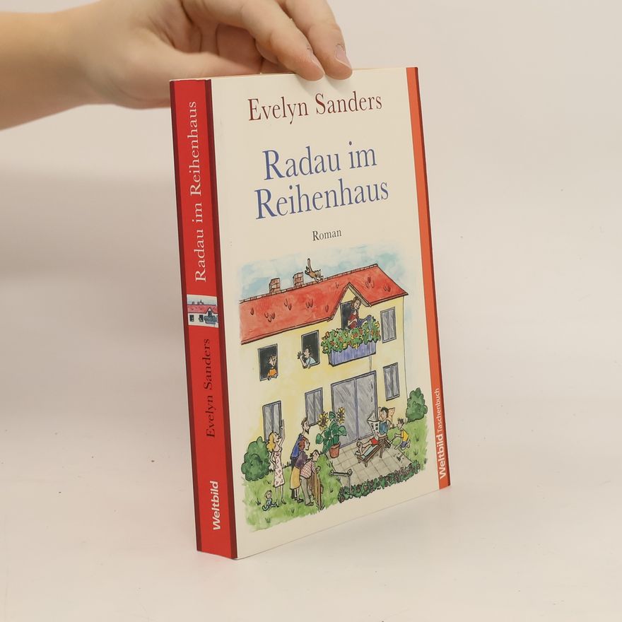 Evelyn Sanders Radau im Reihenhaus