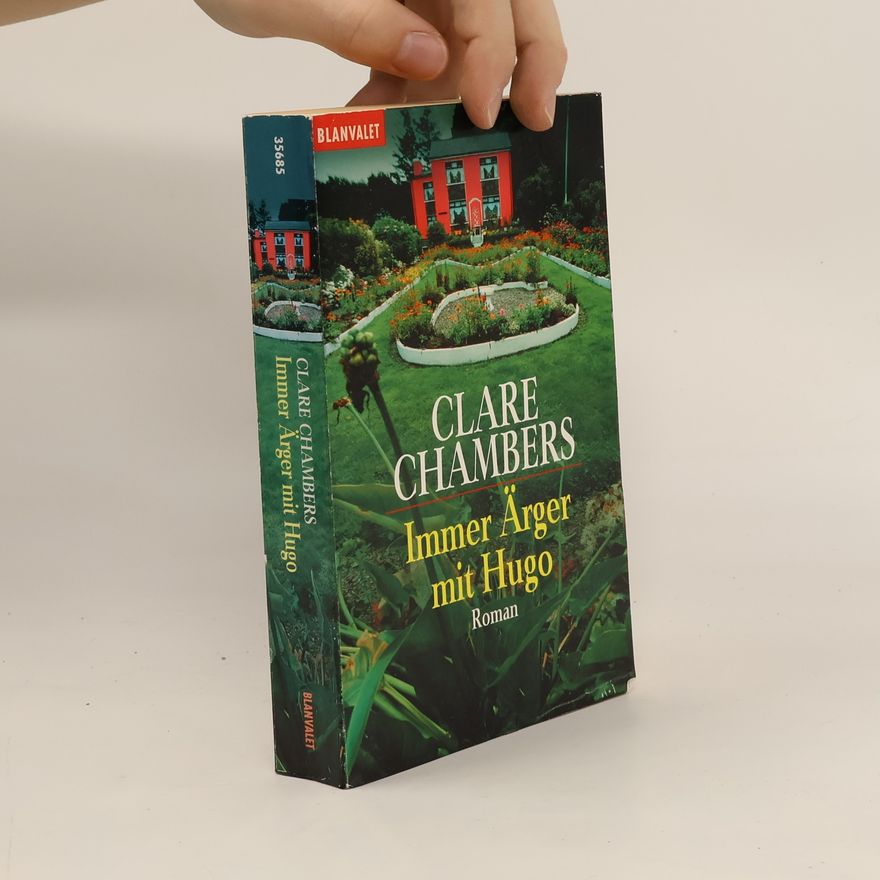 Clare Chambers Immer Ärger mit Hugo