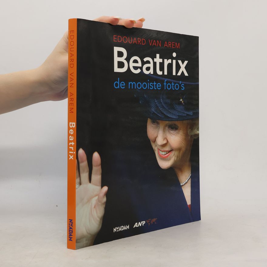 E. van Arem Beatrix de mooiste foto´s