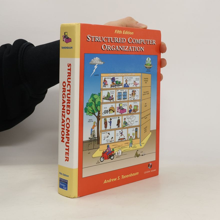 Andrew S. Tanenbaum Structured Computer Organization: Fifth Edition