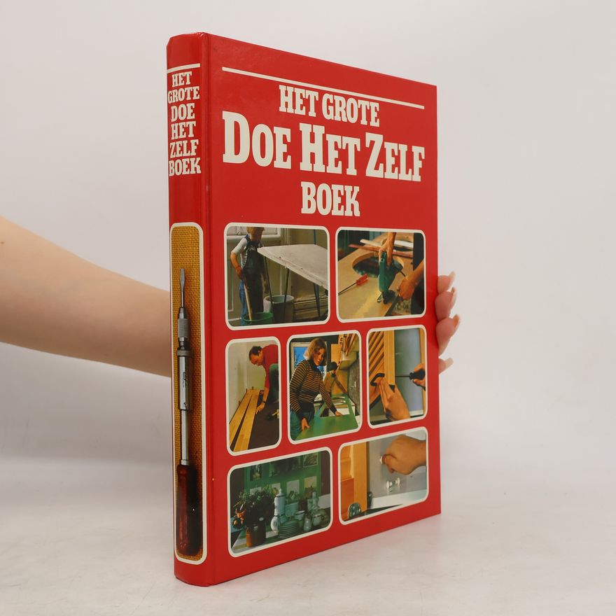 Collectif d'auteurs Het grote Doe Het Zelf Boek