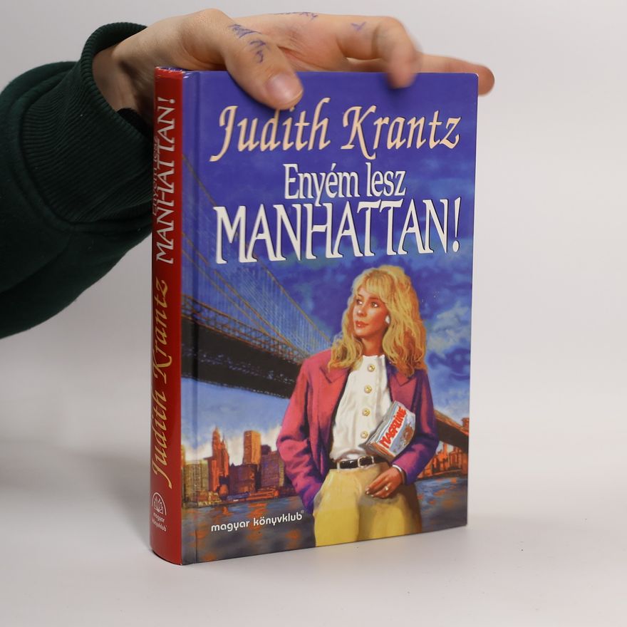 Judith Krantz Enyém lesz Manhattan!