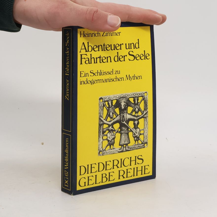 Heinrich Robert Zimmer Abenteuer und Fahrten der Seele