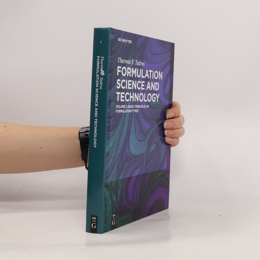 Tharwat Fouad Tadros Formulation Science and Technology