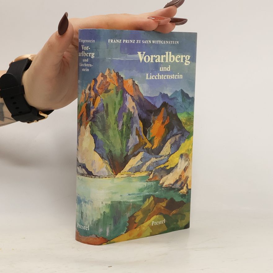 Franz zu Sayn Wittgenstein Vorarlberg und Liechtenstein