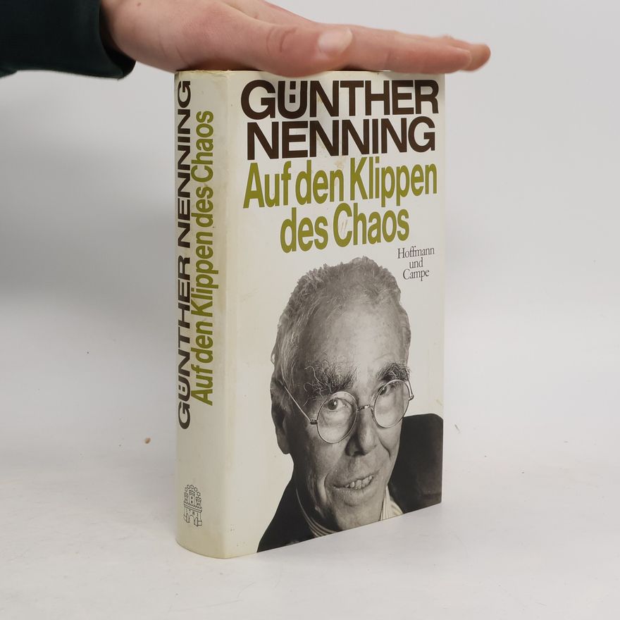 Günther Nenning Auf den Klippen des Chaos