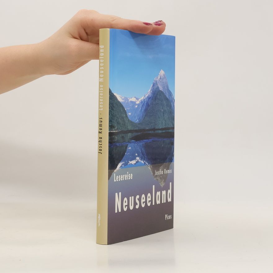 Joscha Remus Lesereise Neuseeland