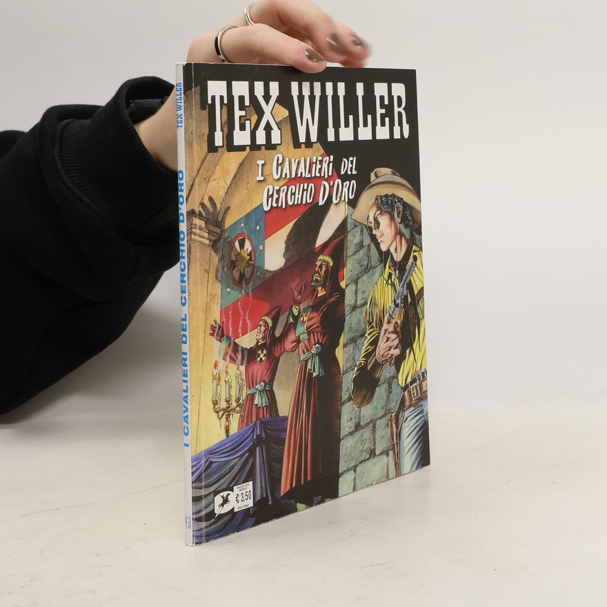 AA.VV. Tex Willer 43. I Cavalieri del Cerchio d´Oro
