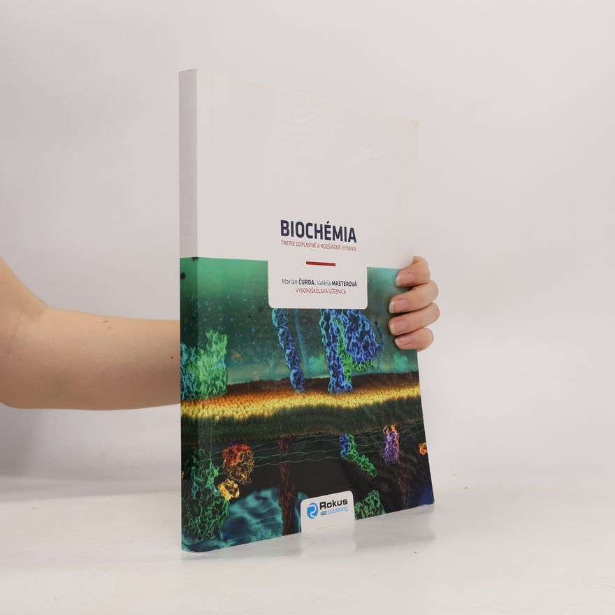 Marián Čurda Biochémia (tretie doplnené a rozšírené vydanie)